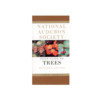 Audubon Field Guide to North American Trees: Western Region