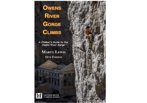 Maximus Press Owens River Gorge Climbs -  Marty Lewis
