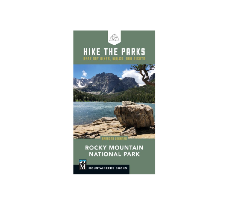 Hike The Parks: Rocky Mountain National Park Book