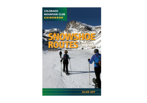 Mountaineers Books Snowshoe Routes: Colorado's Front Range, 2nd Ed.