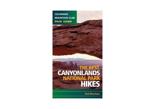 Mountaineers Books The Best Canyonlands National Park Hikes Book