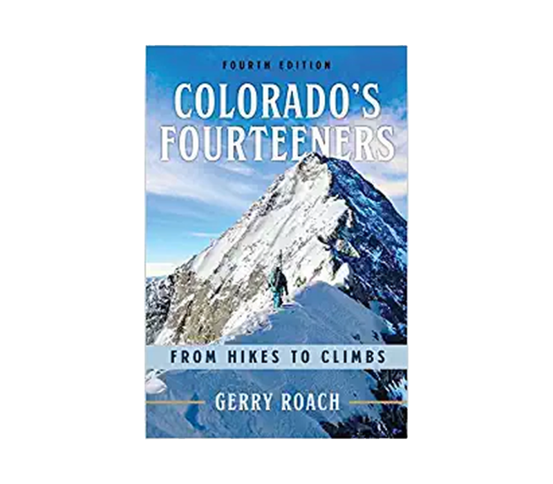 Colorado's Fourteeners Book 4th Edition - Gerry Roach