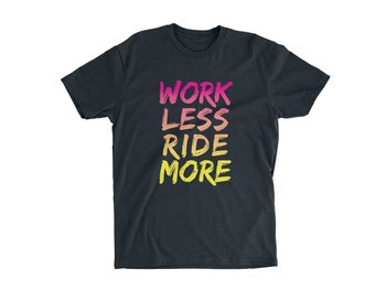 ONE UP COMPONENTS OneUp Work Less Ride More T-Shirt