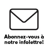 Abonnez-vous à notre infolettre!