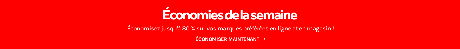 Magasinez nos soldes