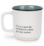 Mug "Il n'y a pas de meilleure amie qu'une soeur"