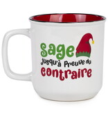 Ceramic Mug "Sage jusqu'à preuve du contraire"