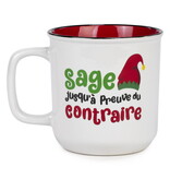 Ceramic Mug "Sage jusqu'à preuve du contraire"