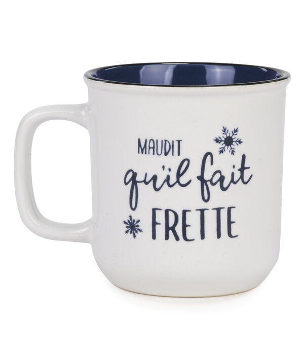 Tasse en céramique "Maudit qu'il fait frette"
