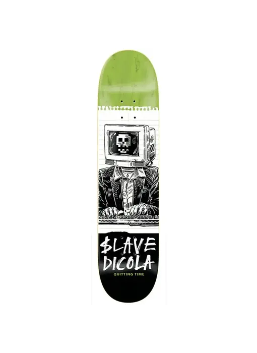 Slave Quitting Time Deck 8.5
