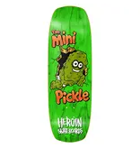Heroin Heroin Mini Pickle Deck - 9.5