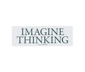 Quasi Imagine Thinking Bumper Sticker
