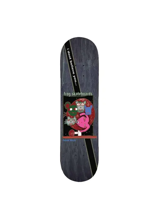 Frog I Don't Believe You Team Deck - 8.18