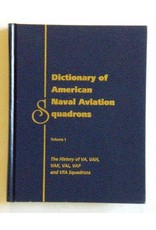 DICTIONARY OF AMERICAN NAVAL AVIATION SQUADRONS, VOL 1 - USED