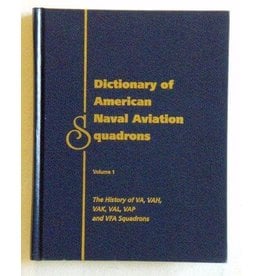 DICTIONARY OF AMERICAN NAVAL AVIATION SQUADRONS, VOL 1 - USED