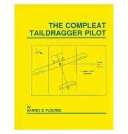 The Compleat Taildragger Pilot