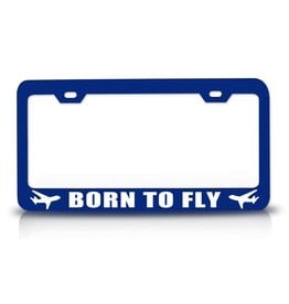 BORN TO FLY Aviation Steel Metal Blue License Plate Frame