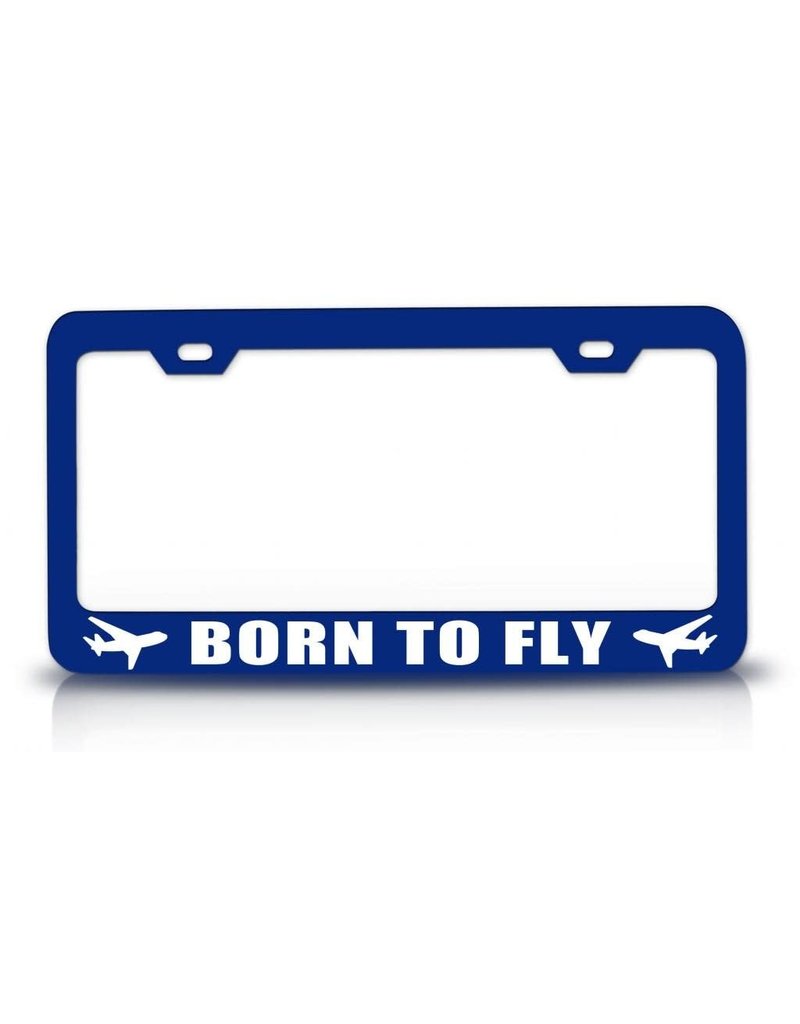 BORN TO FLY Aviation Steel Metal Blue License Plate Frame