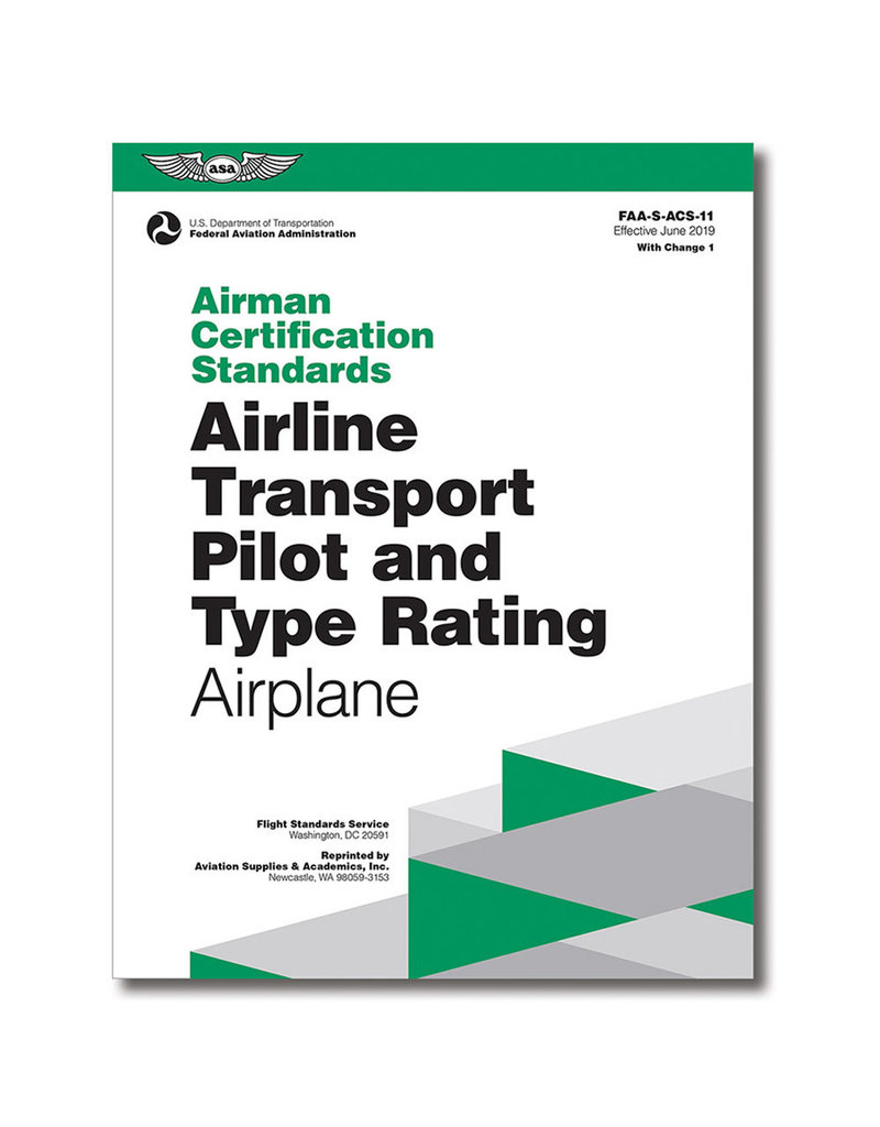 ASA Airman Certification Standards: AIRLINE TRANSPORT PILOT (ATP)