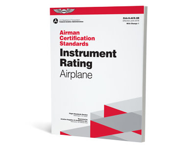 Airman Certification Standards: Instrument Rating (Airplane) Pilot