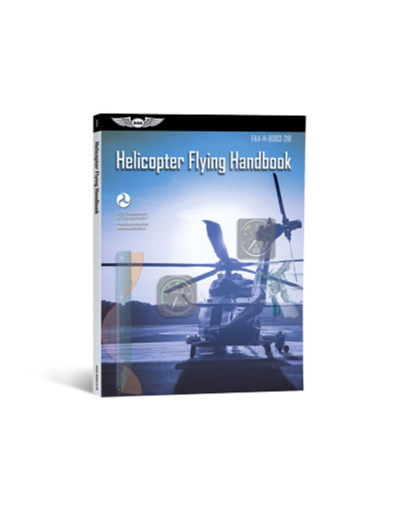 ASA Helicopter Flying Handbook