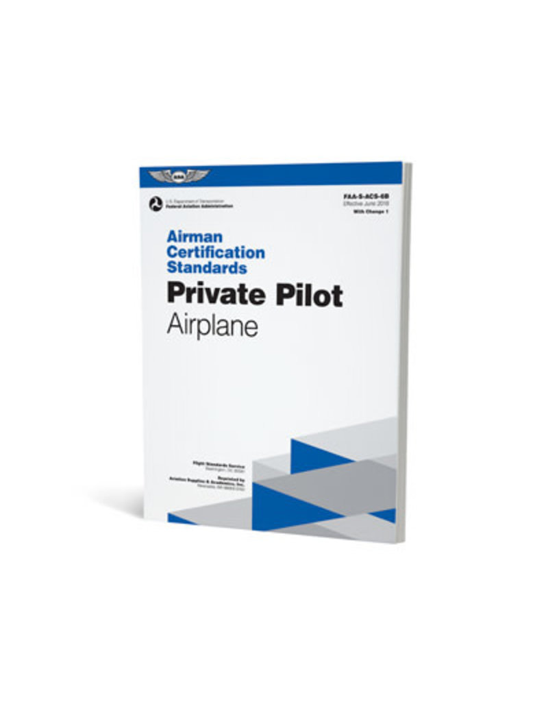 ASA Airman Certification Standards: Private Pilot Airplane