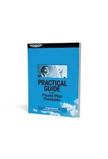 ASA PRACTICAL GUIDE TO THE PRIVATE PILOT CHECKRIDE