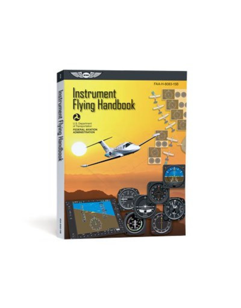 ASA Instrument Flying Handbook