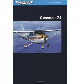 ASA Pilot's Guide Series: Cessna 172
