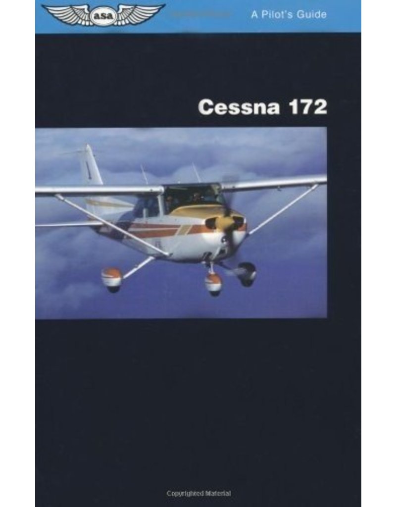 ASA Pilot's Guide Series: Cessna 172