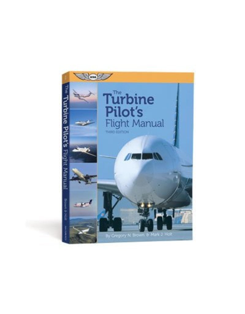 ASA The Turbine Pilot's Flight Manual