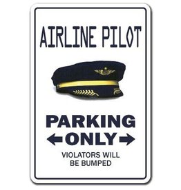 Airline Pilot Parking Only Sign