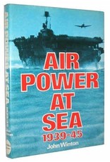 AIR POWER AT SEA 1939-45 by John Winton (1st Edition, USED)