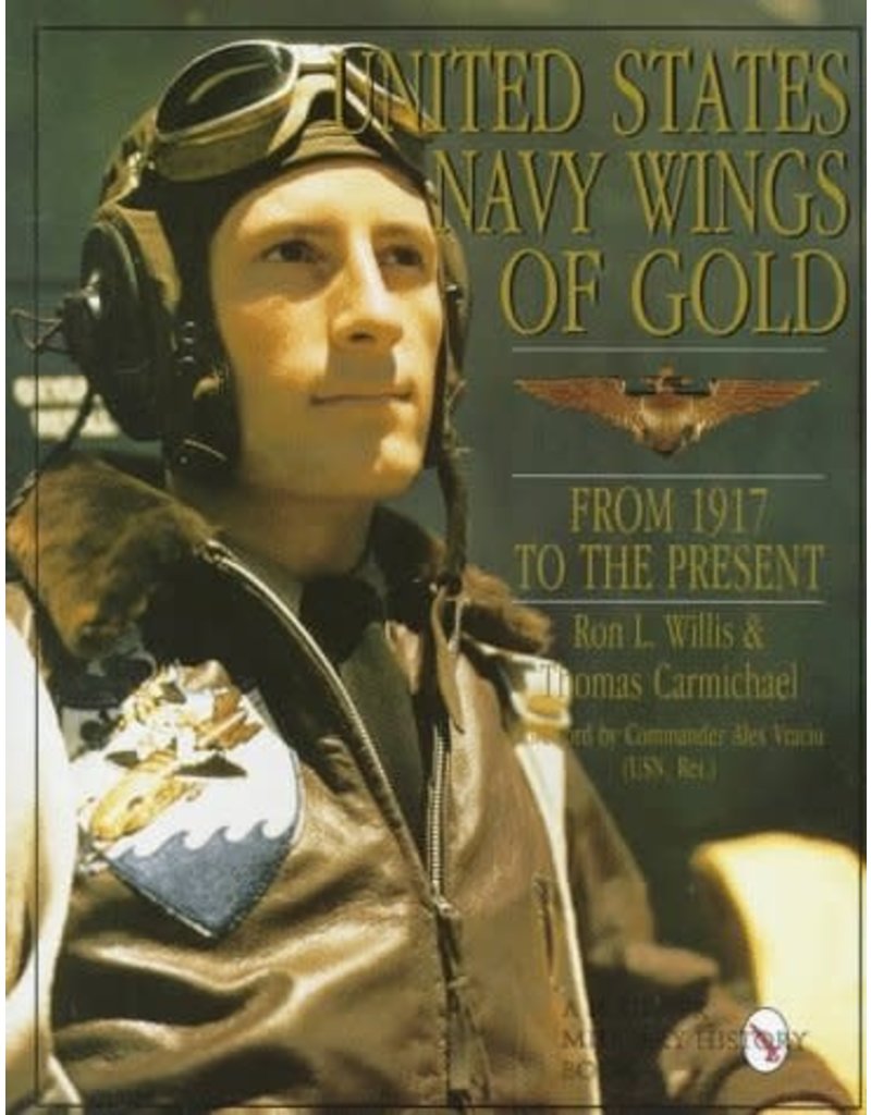 United States Navy Wings of Gold from 1917 to the Present: (Schiffer Book for Woodworkers)