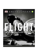 Flight: The Complete History of Aviation