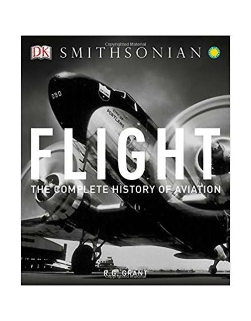 Flight: The Complete History of Aviation