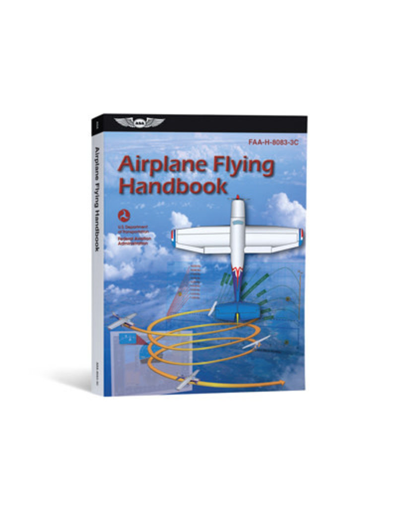 ASA Airplane Flying Handbook