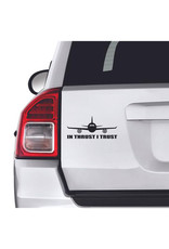 IN THRUST I TRUST STICKER