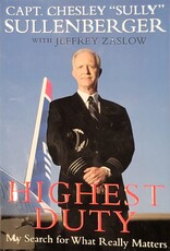 Highest Duty: My Search for What Really Matters - Used Hardcover Edition