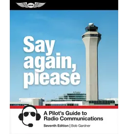 ASA Say Again, Please: Guide to Radio Communications