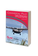 GLEIM Commercial Flight Maneuvers and Practical Test Prep