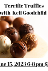 Terrific Truffles with Keli Goodchild 6/15/2023
