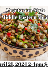 Vegetarian Style Middle Eastern Meals April 21, 2024 2-4pm