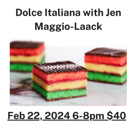 Dolce Italiana with Jen Maggio-Laack Feb 22, 2024