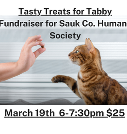 Tasty Treats for Tabby- Fundraiser for Sauk Co. Humane Society