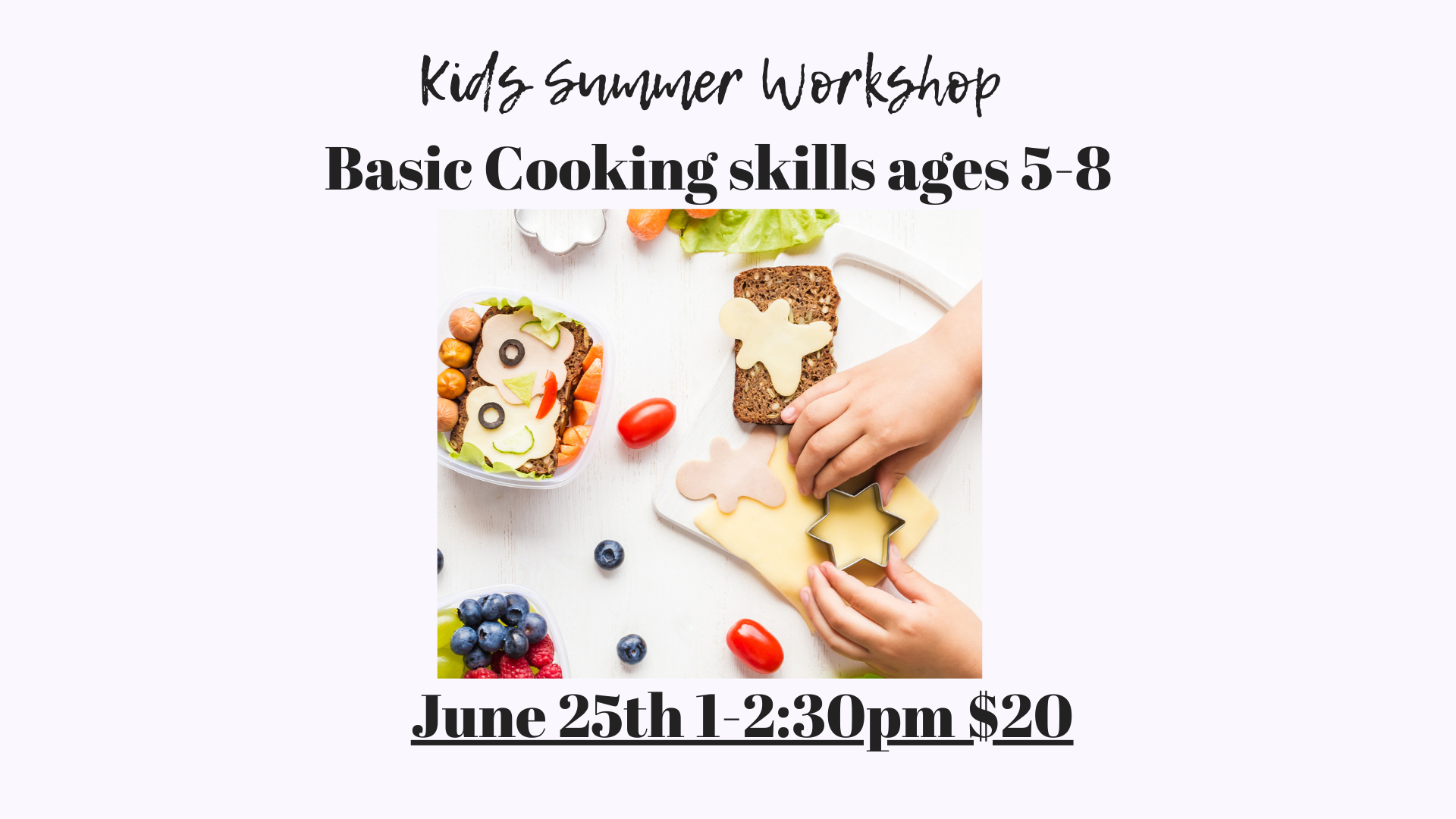 Kids Summer Workshop ages 5-8 June 25, 2024 1-2:30 $20