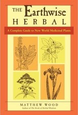 Earthwise Herbal (New World) by Mathew Wood