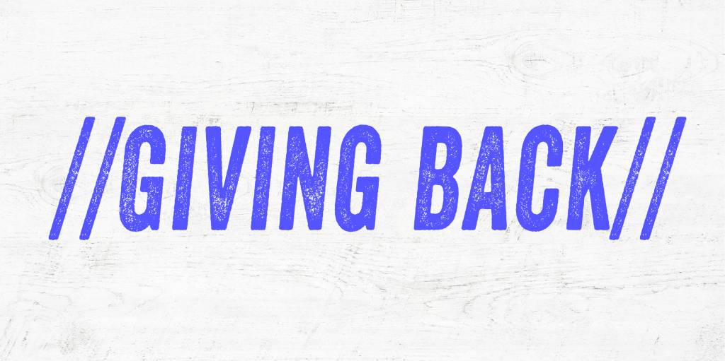 Our Mission to Give Back