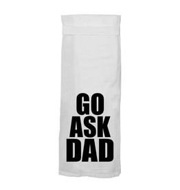 Twisted Wares Go Ask Dad Hand Towel