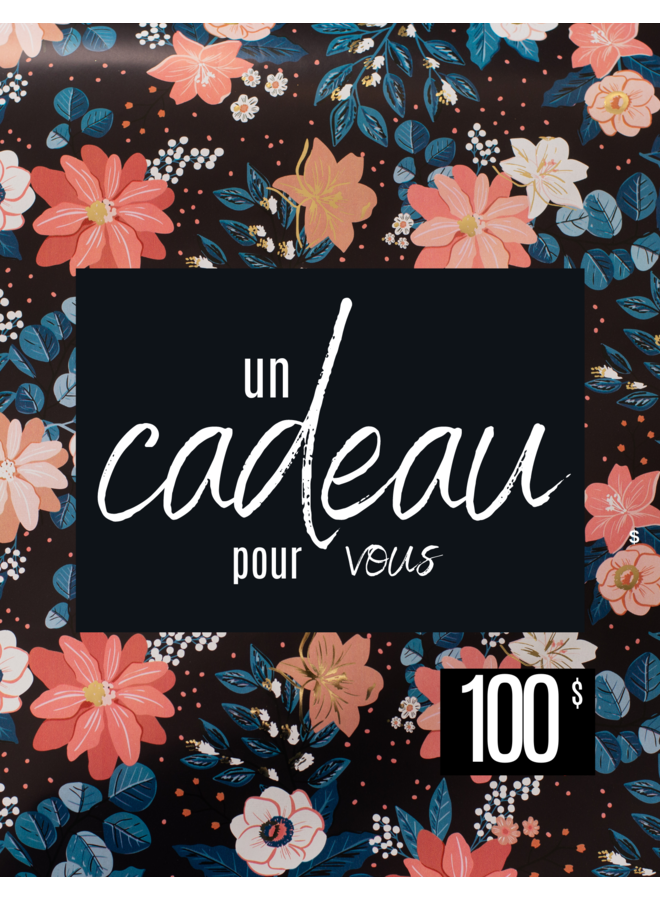 CHÈQUE-CADEAU VIRTUEL 100$